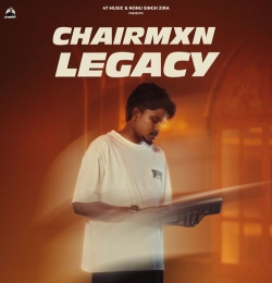 Chairmxn Legacy