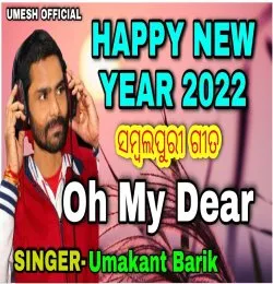 Oh My Dear Happy New Year 2021