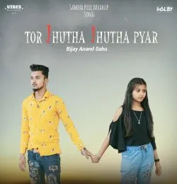 Tor Jhutha Jhutha Pyar