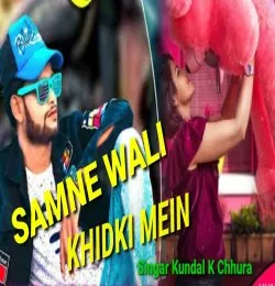SAMNE WALI KHIDKI