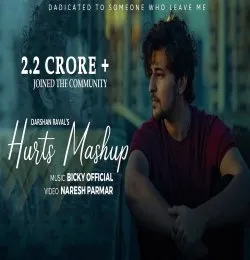 Hurts Mashup of Darshan Raval