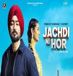 Jachdi Ni Hor