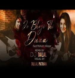 Jo Bheji Thi Duaa Recreated cover remix