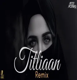 Titliaan Aftermorning Remix Harrdy Sandhu