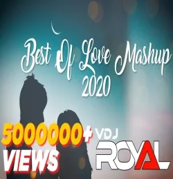 Best Of Love Mashup VDj Royal NonStop Jukebox