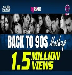 BACK TO 90 S MASHUP  ENDLESS  LOVE MASHUP  90 s HIT