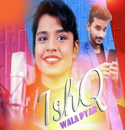 IshQ Wala Pyar