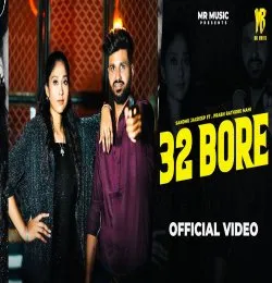 32 BORE