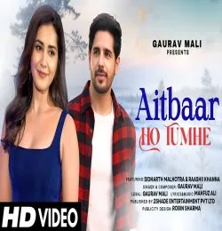 Aitbaar Ho Tumhe