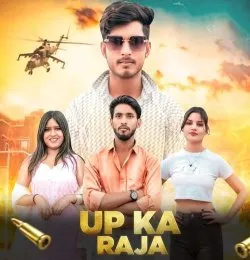 UP KA RAJA