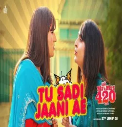 Tu Sadi Jaani Ae