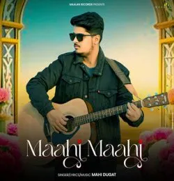 Maahi Maahi