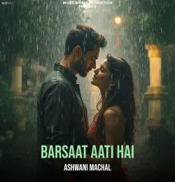 Barsaat Aati Hai
