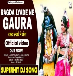 Ragda Lyade Ne Gaura