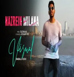 Nazrein Milaana Nazrein Churaana Tropical Remix