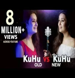 OLD vs NEW KuHu vs KuHu bollywood Mashup Romantic Songs