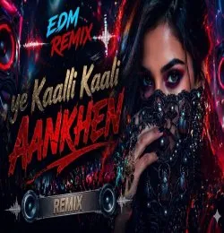Ye Kaali Kaali Aankhen Retro Remix