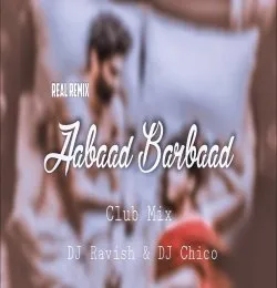 Aabaad Barbaad Remix  Abhishek LUDO Arijit Singh