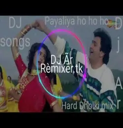 Payaliya ho ho ho Old is gold Hard Dholki mix song