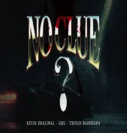 No Clue