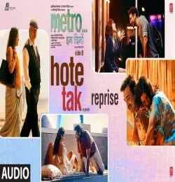 Hote Tak (Reprise)