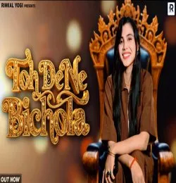 Toh De Ne Bichola