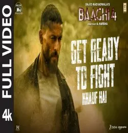Ready to Fight ( Khauf Hai)