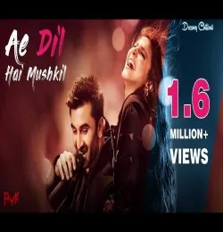 AE DIL HAI MUSHKIL (DREAMY CHILL MIX)   AYK