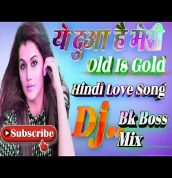 Ye Dua Hai Meri Rab Se Kumar Sanu Old Hindi Love Dj Remix