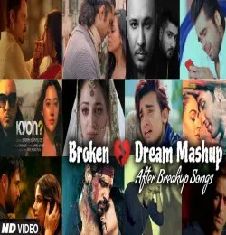 Broken Dream Mashup Chillout Mashup Midnight Memories Sad Song