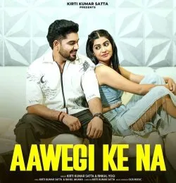 Aawegi Ke Na