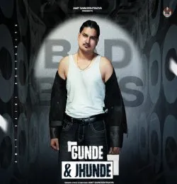 Gunde & Jhunde