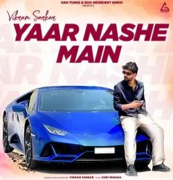 Yaar Nashe Main