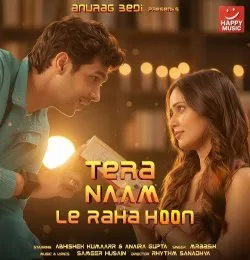 Tera Naam Le Raha Hoon