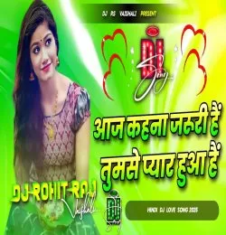 Aj Kehena Zaruri Hai Dj remix love dholki mix Dj BD mix