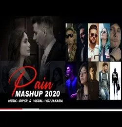 Pain Mashup 2020 Feeling the Pain Song Vdj Jakaria