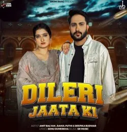 Dileri Jaata Ki