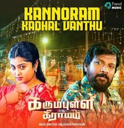 Kannoram kadhal vanthu