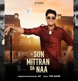 SUN MITTRAN DA NAA