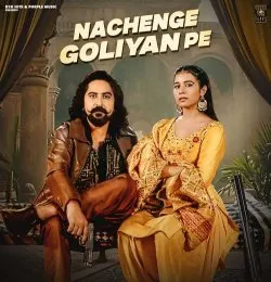 Nachenge Goliyan Pe