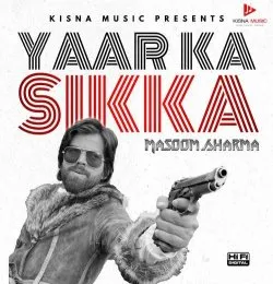 Yaar Ka Sikka