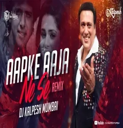 Aapke Aa Jane Se (Remix)