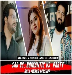 Sad vs Romantic vs Party Bollywood Songs Mashup