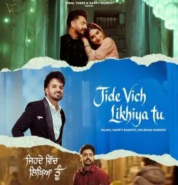 Jide Vich Likhiya Tu