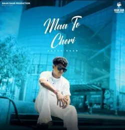 Maa To Chori
