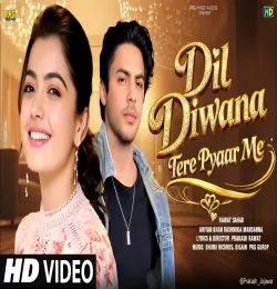 Dil Diwana Tere Pyaar Me