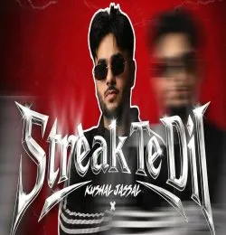 STREAK TE DIL