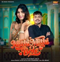 Mithi Mithi Bole