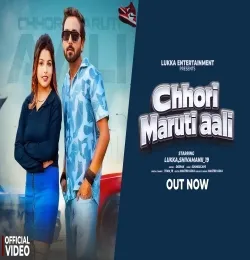 Chhori Maruti Aali