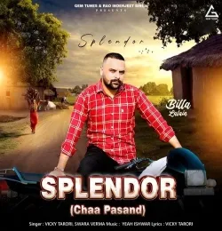 Splendor (Chaa Pasand)